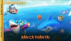 Bắn Cá Thần Tài