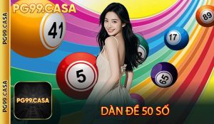 Dàn Đề 50 Số